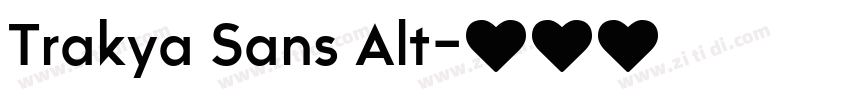Trakya Sans Alt字体转换